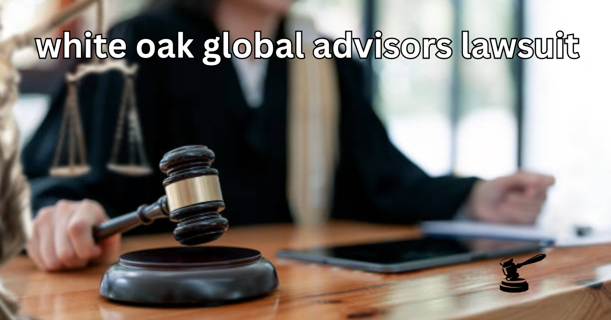 white oak global advisors lawsuit